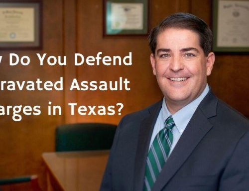 How Do You Defend Aggravated Assault Charges in Texas?