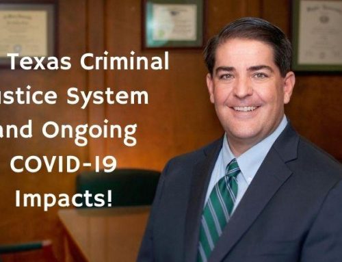 The Texas Criminal Justice System and Ongoing COVID-19 Impacts!