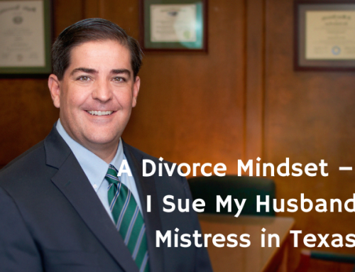A Divorce Mindset – Can I Sue My Husband’s Mistress in Texas?