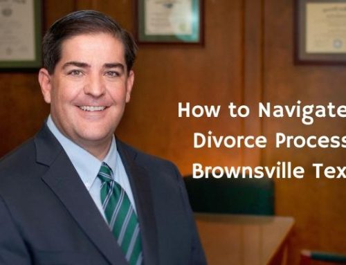 How to Navigate The Divorce Process in Brownsville Texas!