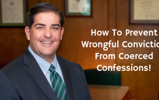 Picture of Reynaldo Garza III with blog title “ How To Prevent Wrongful Conviction From Coerced Confessions"