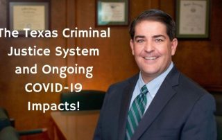 Picture of Reynaldo Garza III with blog title “The Texas Criminal Justice System and Ongoing COVID-19 Impacts"