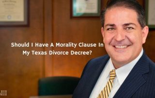 Picture of Reynaldo Garza III with blog title “Should I Have A Morality Clause In My Texas Divorce Decree?
